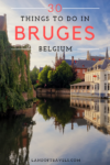 30 Things To Do In Bruges In 48 hours