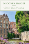 Discover-Bruges-How-To-Explore-Bruges-Pin