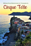 Hiking from Monterosso to Vernazza (Blue Trail) : Our Unforgettable Experience In Cinque Terre