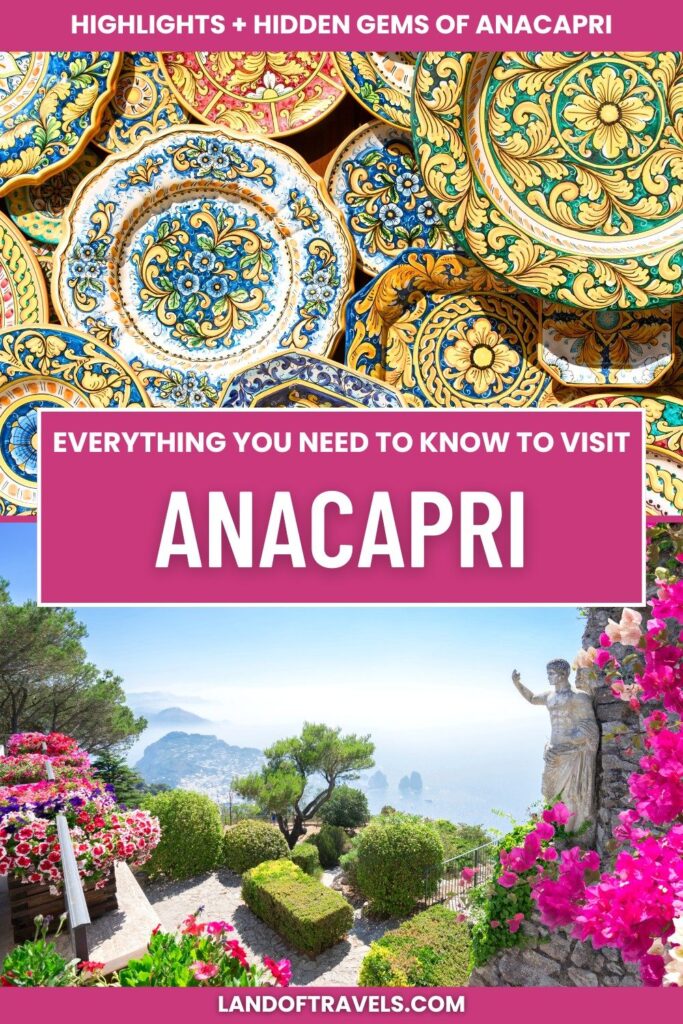 A colorful Pinterest graphic featuring Anacapri’s ceramics, coastal gardens, and sea views with text overlay reading ‘Everything You Need to Know to Visit Anacapri.’ Ideal for travelers looking for highlights and hidden gems in Anacapri, Italy.